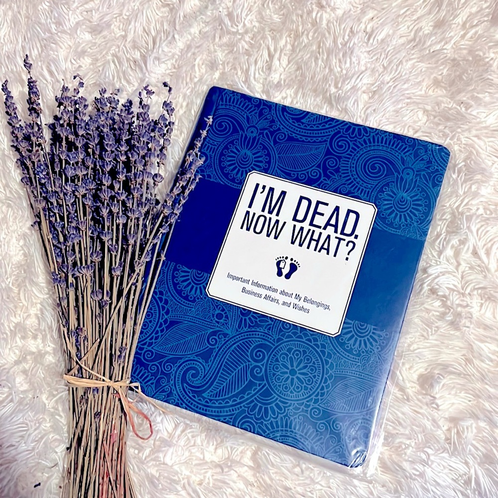 HARDCOVER PLANNER “I’m Dead. Now What?”